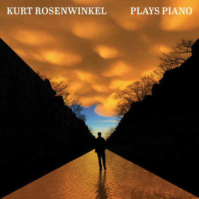 Plays Piano/Kurt Rosenwinkel