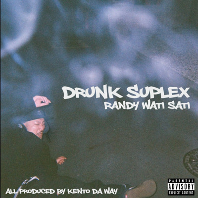 アルバム/DRUNK SUPLEX/Randy Wati Sati
