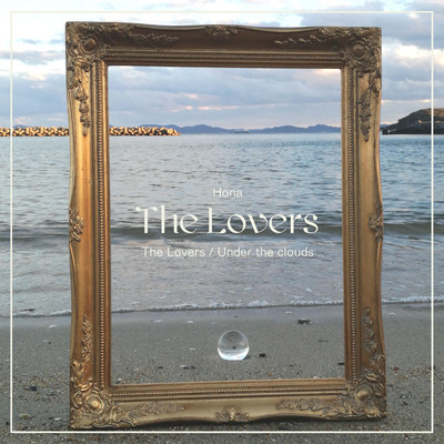 The Lovers/Hona