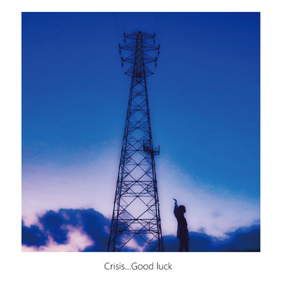 アルバム/Crisis...Good luck E.P./SAPPY