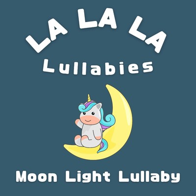 アルバム/Moon Light Lullaby/LA LA LA Lullabies
