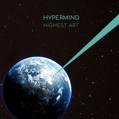 HIGHEST MIND [I CAN'T COME DOWN]/HYPERMIND