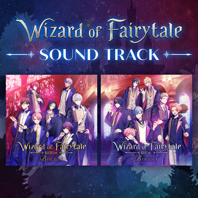 アルバム/B-PROJECT 「Wizard of Fairytale」SOUND TRACK/夢見クジラ