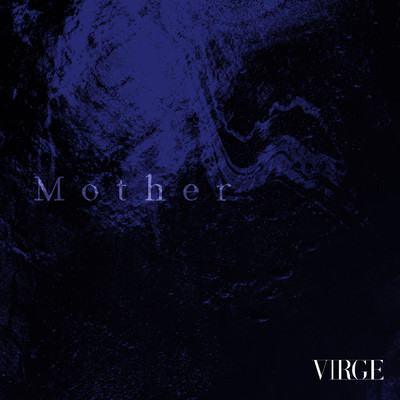 アルバム/Mother/VIRGE