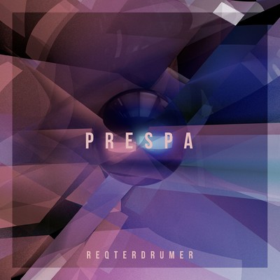 アルバム/Prespa ep/Reqterdrumer