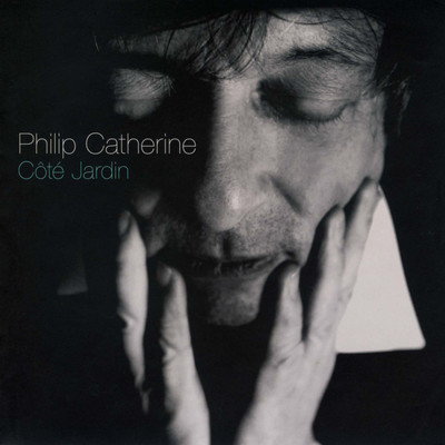 Gilles Et Mirona/PHILIP CATHERINE