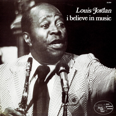 Is You Is Or Is You Ain't My Baby？/LOUIS JORDAN