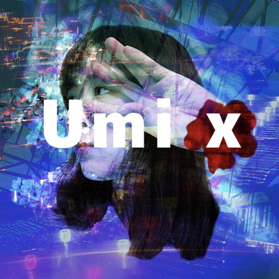 アルバム/Umi ×/Hissy