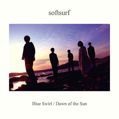 Blue Swirl ／ Dawn of the Sun/softsurf