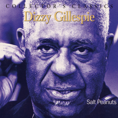 アルバム/ソルト・ピーナッツ/Dizzy Gillespie