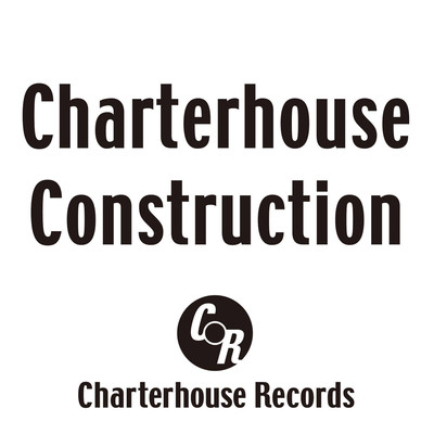 Charterhouse Construction/Various Artists