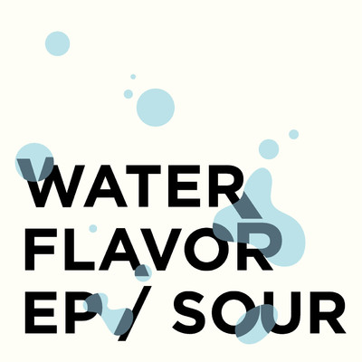 アルバム/WATER FLAVOR EP/SOUR