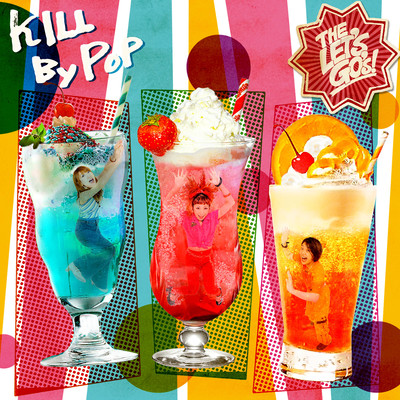 アルバム/KILL BY POP/THE LET'S GO's