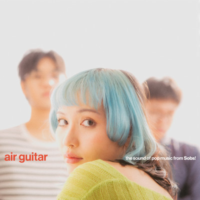 シングル/Air Guitar/Sobs