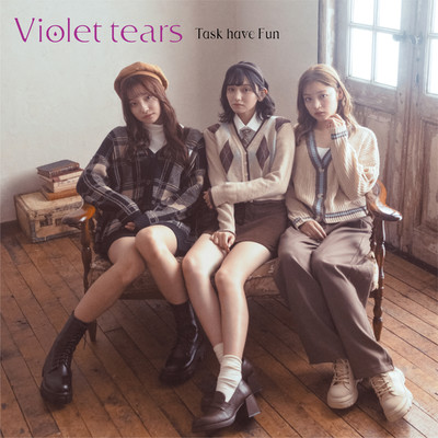アルバム/Violet tears/Task have Fun