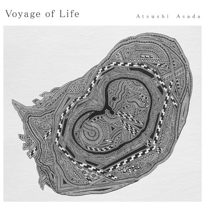 Voyage of Life/Atsushi Asada