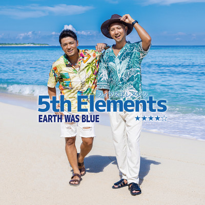 EARTH WAS BLUE/5th Elements