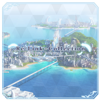 Re:Link Collection/土橋亜希
