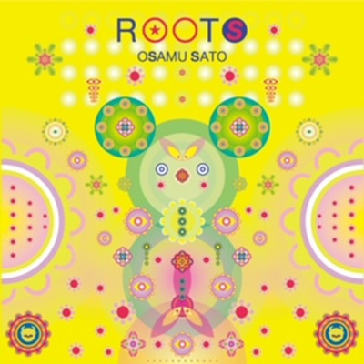 ROOT(S)/Osamu Sato