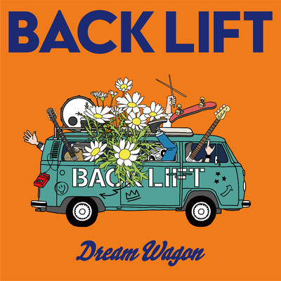 アルバム/Dream Wagon/BACK LIFT