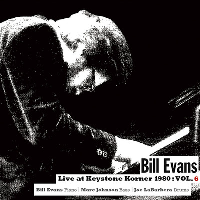 アルバム/ライヴ・アット・キーストン・コーナー1980 : VOL.6/Bill Evans