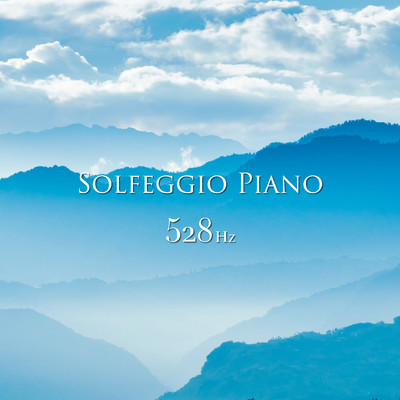 アルバム/ソルフェジオ・ピアノ528Hz/RELAX WORLD