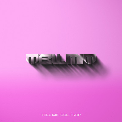 アルバム/TELL Me Idol Trap/TELLMIT