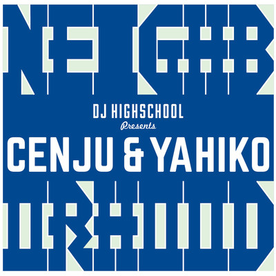CENJU, YAHIKO, DJ HIGHSCHOOL, UNCLE FISH