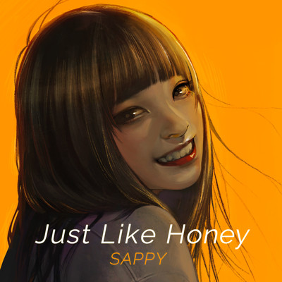 アルバム/Just Like Honey E.P/SAPPY
