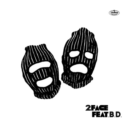 2FACE feat. B.D./MANTLE as MANDRILL