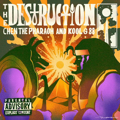 The Destruction/CHEN THE PHARAOH & KOOL G 88