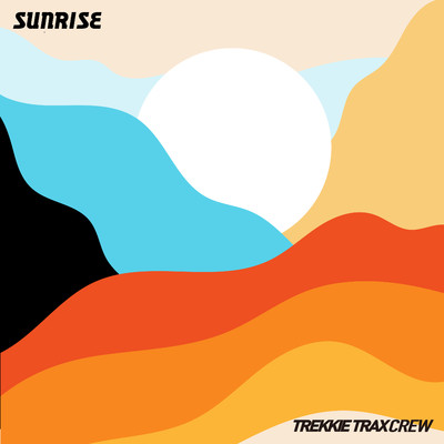 Sunrise/TREKKIE TRAX CREW