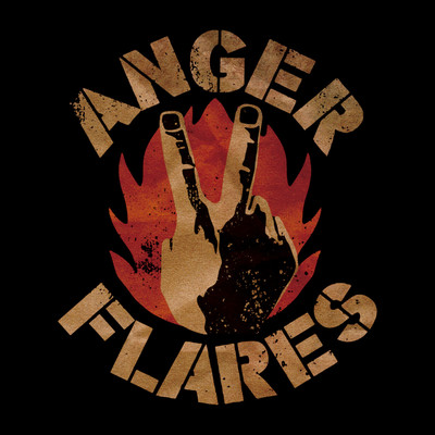 WE NEVER FALL OVER/ANGER FLARES