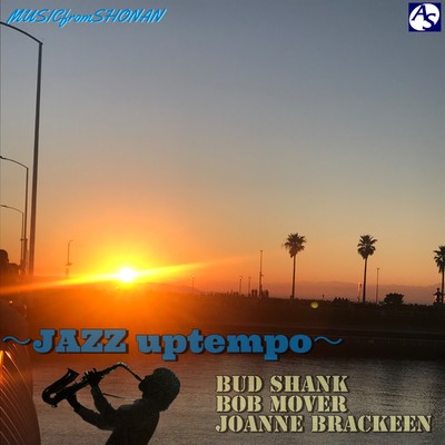 アルバム/JAZZ uptempo 〜 MUSICfromSHONAN/Various Artists