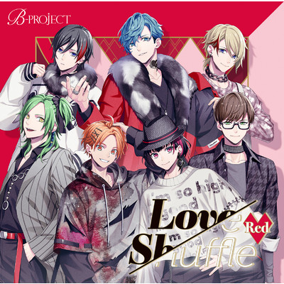 Love Shuffle Red/B-PROJECT