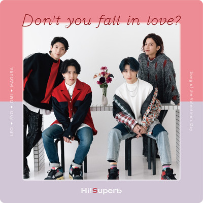Don't you fall in love？/Hi！Superb