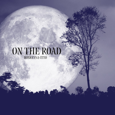 シングル/On The Road/Bonkeys, Itto