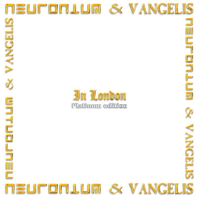 イン・ロンドン(プラチナム・エディション)[2022 Remastered]/ニューロニウム&ヴァンゲリス