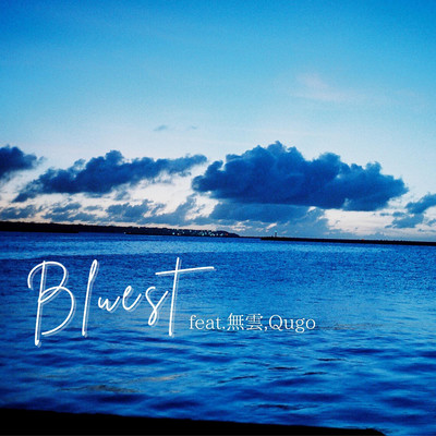 Bluest feat. 無雲, Qugo/UBROKALL
