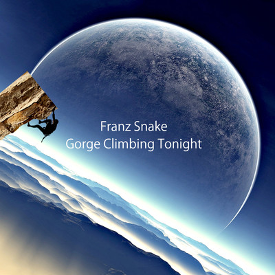 Gorge Climbing Tonight/Franz Snake