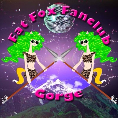 Fat Fox Fanclub x Gorge/Fat Fox Fanclub
