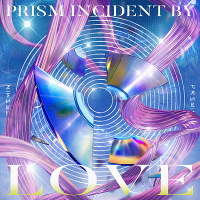 アルバム/PRISM INCIDENT BY LOVE/PRSMIN