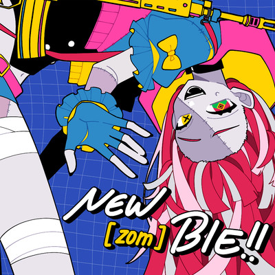 シングル/NEW[zom]BIE！！/Kureiji Ollie