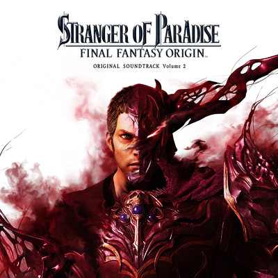 STRANGER OF PARADISE FINAL FANTASY ORIGIN Original Soundtrack Volume 2/SQUARE ENIX MUSIC