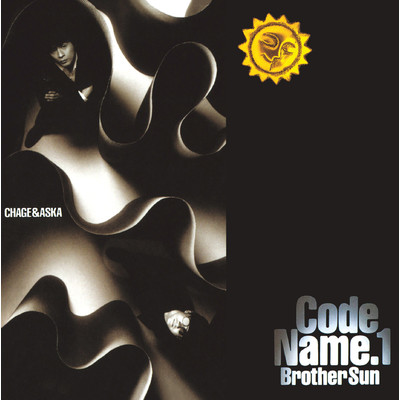Code Name.1 Brother Sun/CHAGE and ASKA
