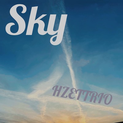 シングル/Sky/H ZETTRIO