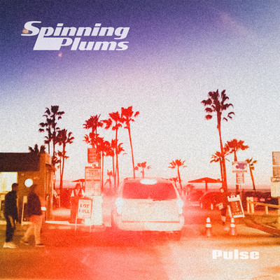 Pulse/Spinning Plums