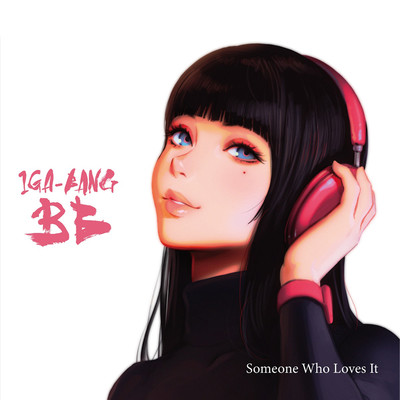 Someone Who Loves It/イガバンBB