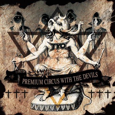 アルバム/PREMIUM CIRCUS WITH THE DEVILS/TYO