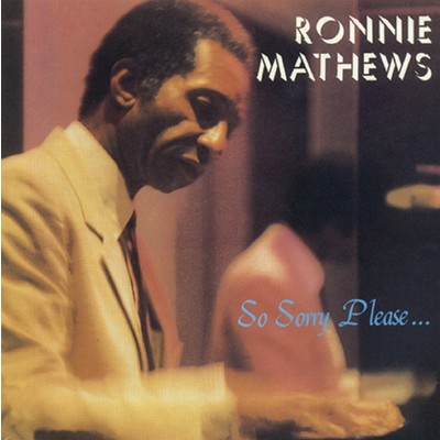 WILLOW WEEP FOR ME/RONNIE MATHEWS